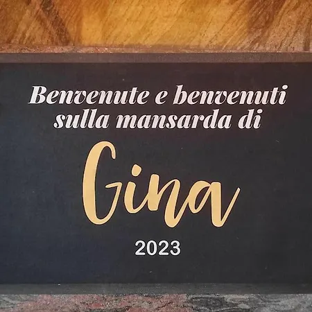 Sulla Mansarda Di Gina * Palagiano